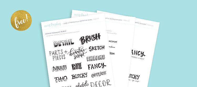 Freebie Hand Lettering Style Inspiration Guide Every Tuesday
