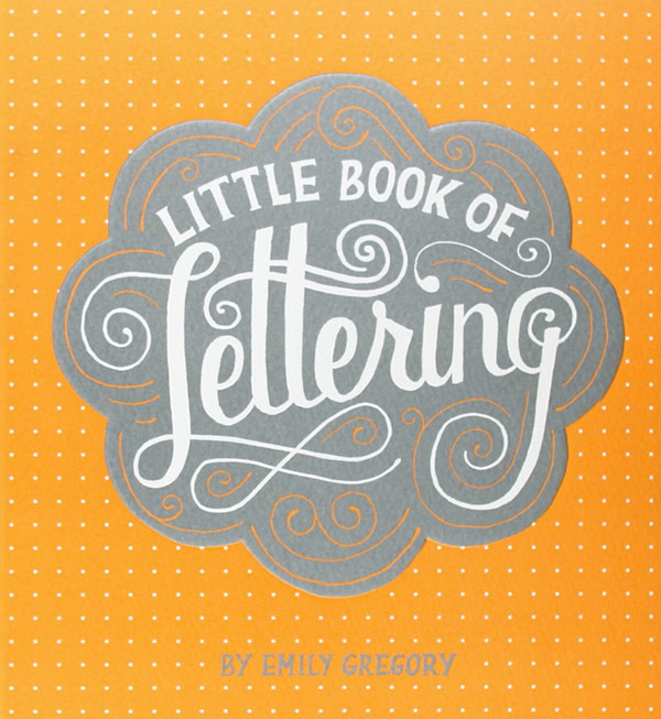 Lettering Books to Inspire Your Next Project