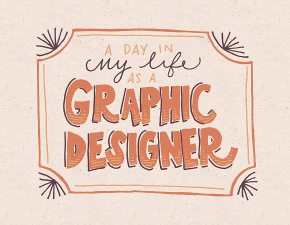 a day in my life as a graphic designer
