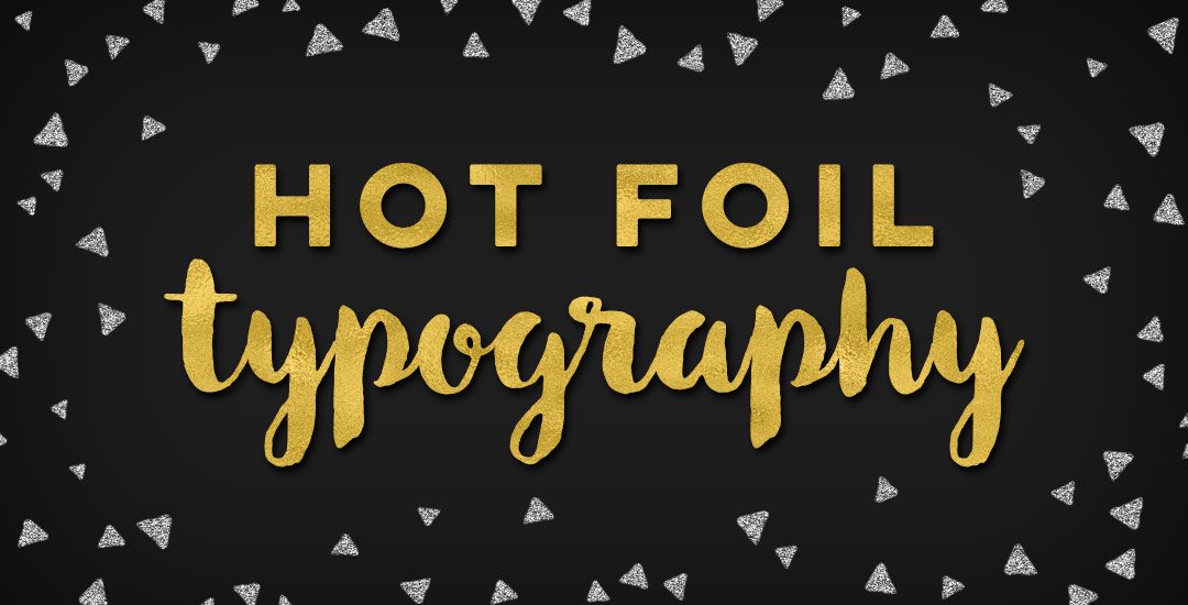 hot foil typography preview
