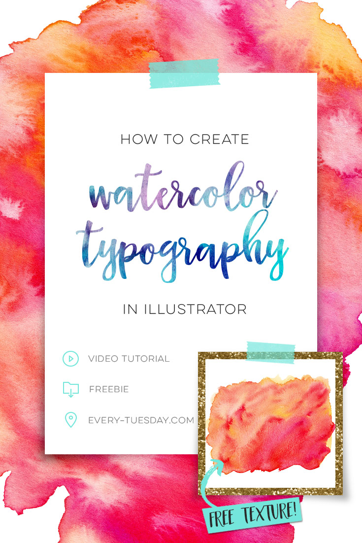 How to Create Watercolor Typography in Illustrator EveryTuesday