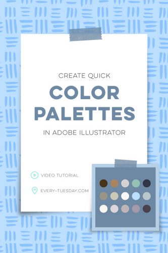 How to Create Quick Color Palettes in Adobe Illustrator - Every-Tuesday ...