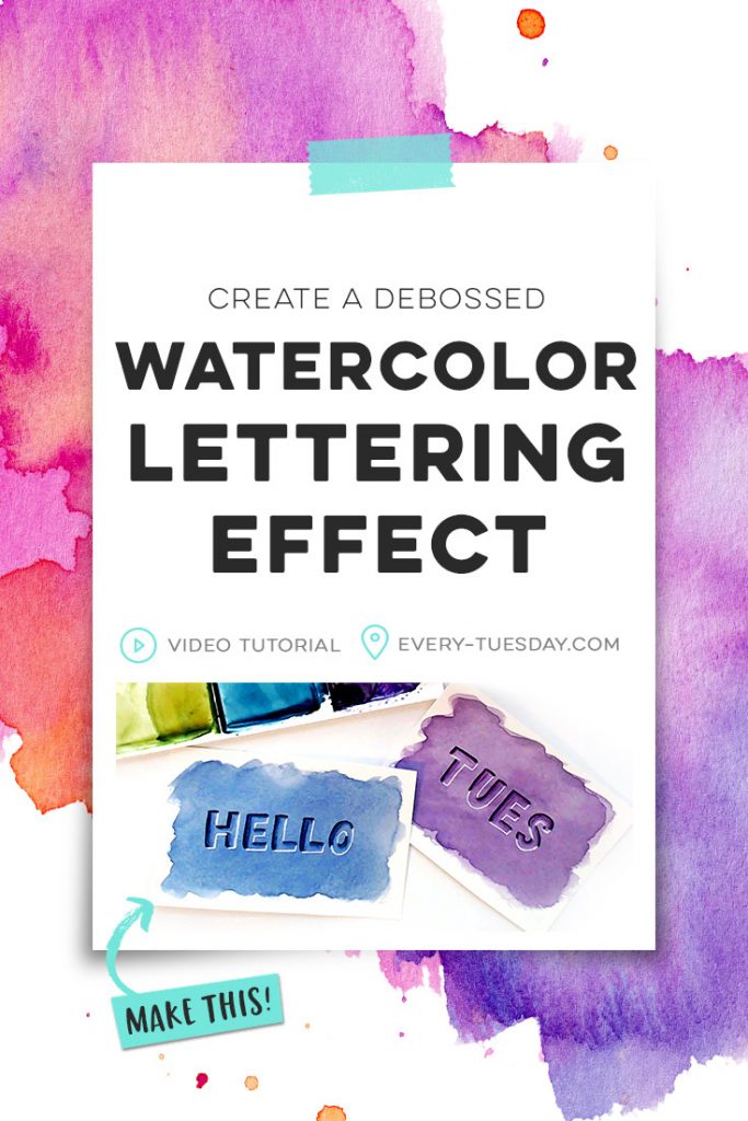 debossed watercolor lettering effect