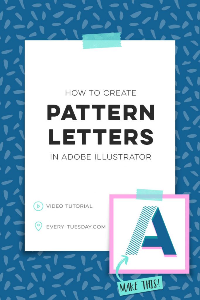 Download How to Create Pattern Letters in Adobe Illustrator - Every-Tuesday