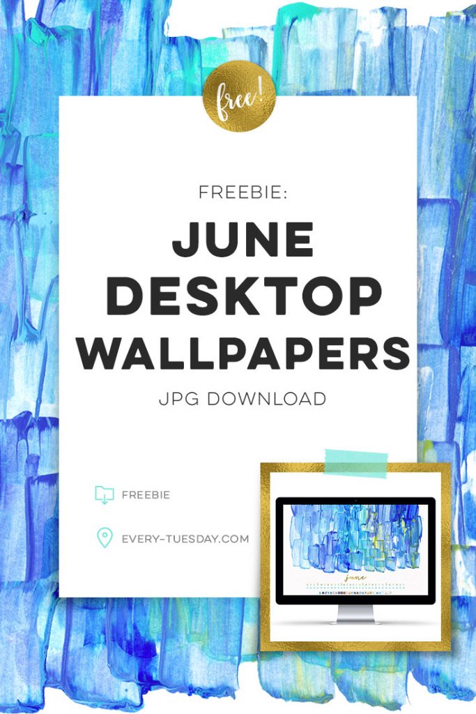 June 2017 Desktop Wallpapers
