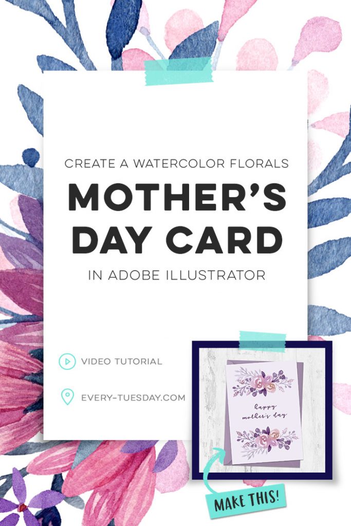 create a watercolor florals mother's day card in adobe illustrator
