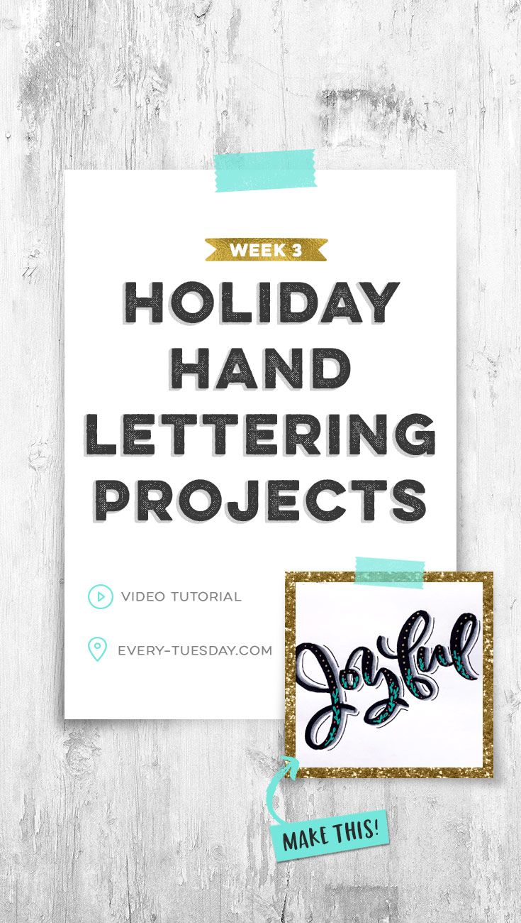 holiday hand lettering projects week 3