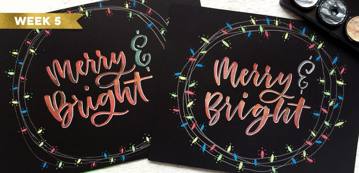 holiday hand lettering projects week 5