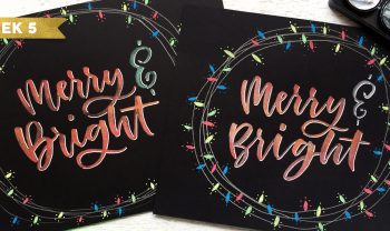 holiday hand lettering projects week 5