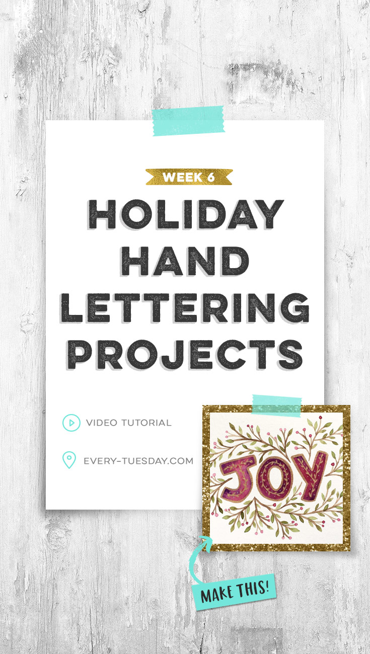 holiday hand lettering projects week 6