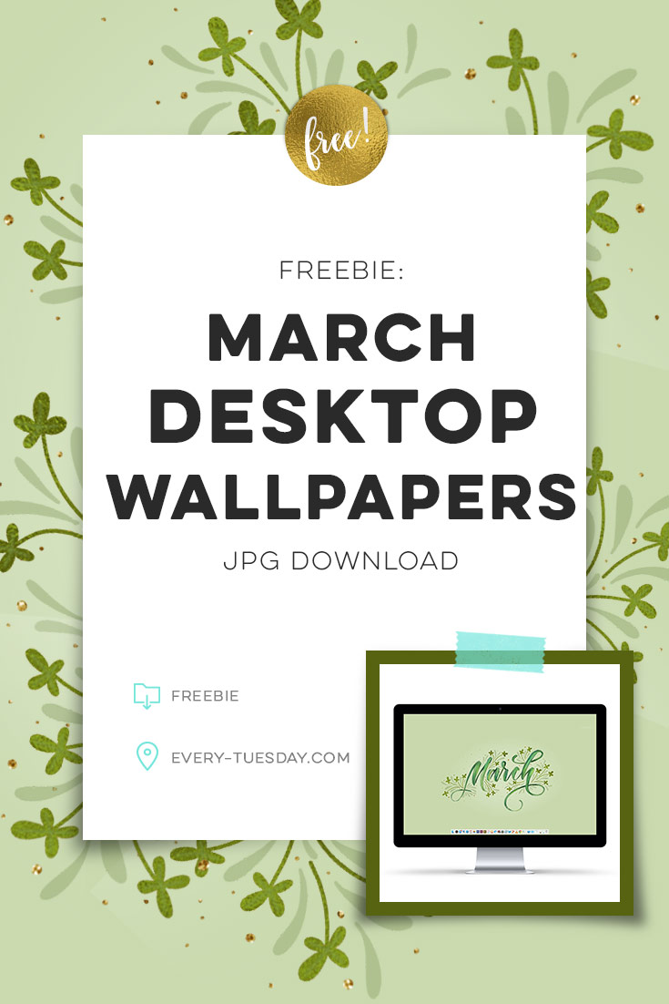 March 2018 desktop wallpapers