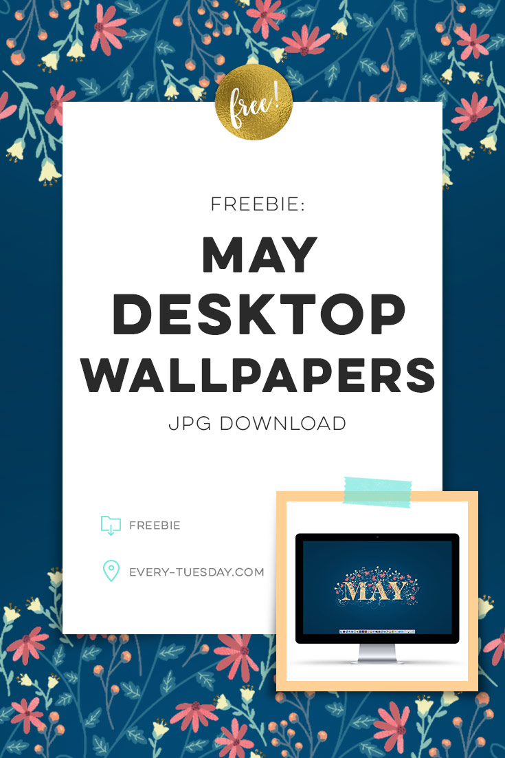 freebie: May 2018 desktop wallpapers