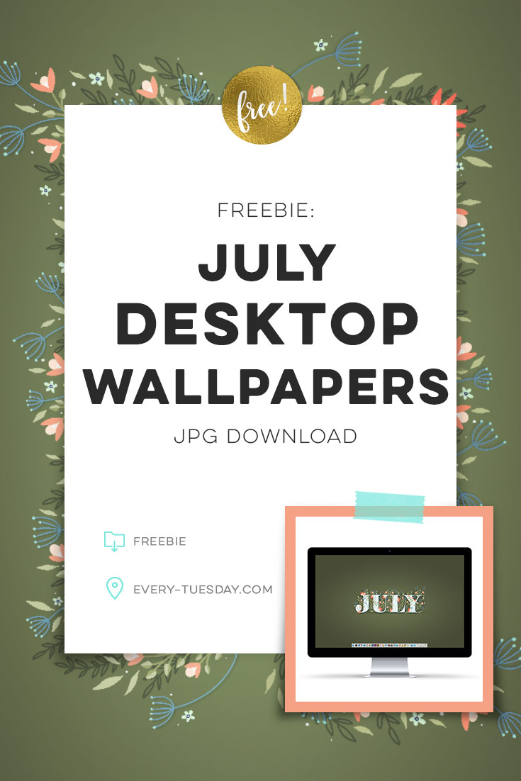 freebie: July 2018 desktop wallpapers