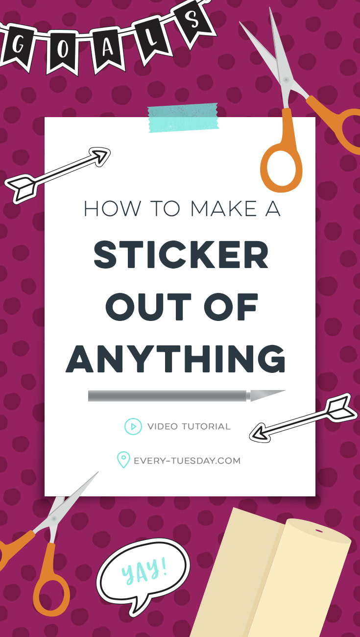 how to make a sticker out of anything