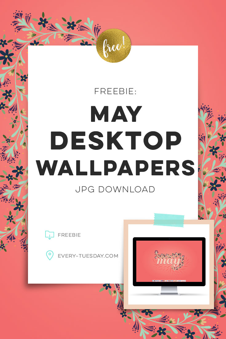 freebie: may 2019 desktop wallpapers