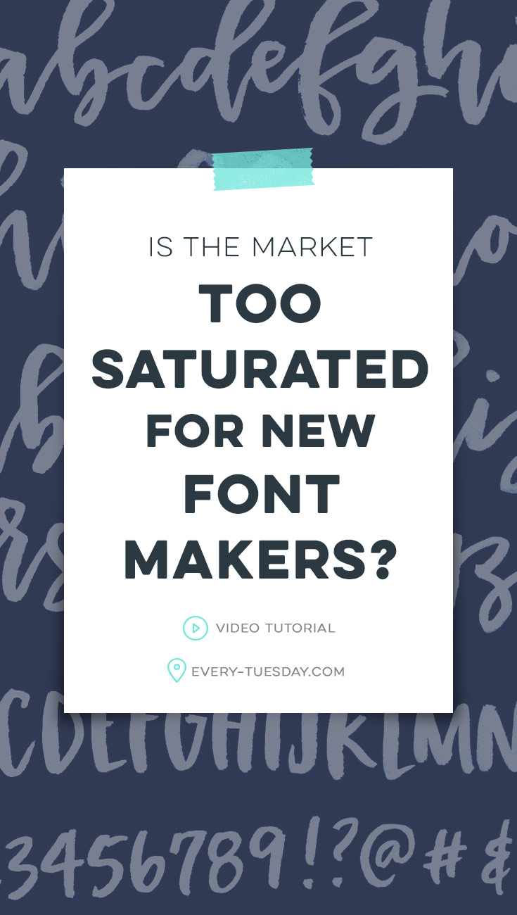 is the market too saturated for new font makers?