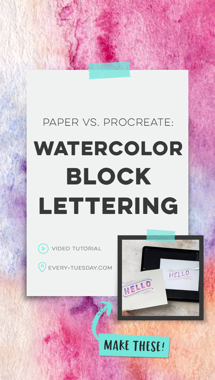 paper vs. procreate watercolor block lettering