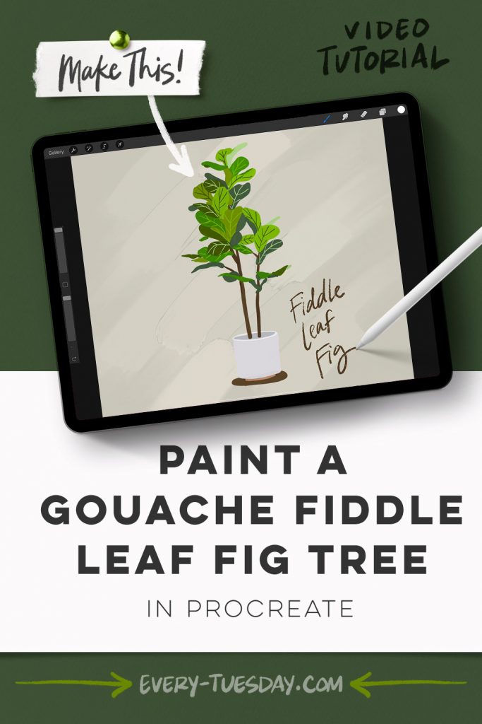 Paint a Gouache Fiddle Leaf Fig Tree in Procreate