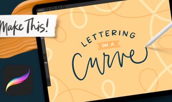 Quick Tip: Lettering on a Curve in Procreate